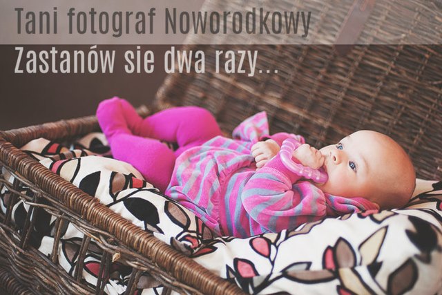 Tanie zdjęcie noworodkowe