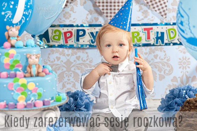 Kiedy Rezerwacja Sesji na Roczek